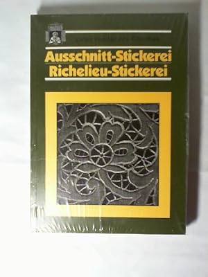 Omas Handarbeits-Bibliothek: Hardanger-Stickerei, Weiss-Stickerei, Ausschnitt-Stickerei.