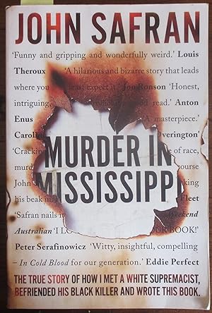 Seller image for Murder in Mississippi: The True Story of How I Met a White Supremacist, Befriended His Black Killer and Wrote This Book for sale by Reading Habit