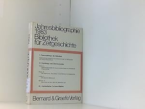 Bild des Verkufers fr Jahresbibliographien der Bibliothek fr Zeitgeschichte, Weltkriegsbcherei, Stuttgart. Neue Folge der Bcherschau der Weltkriegsbcherei: Jahresbibliographie 1983 zum Verkauf von Book Broker