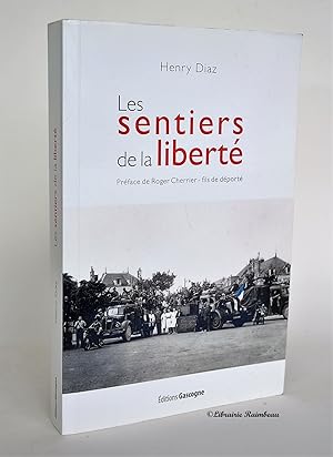 Image du vendeur pour Les sentiers de la libert mis en vente par Librairie Raimbeau