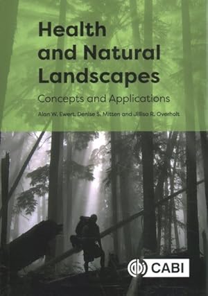 Bild des Verkufers fr Health and Natural Landscapes : Concepts and Applications zum Verkauf von GreatBookPricesUK