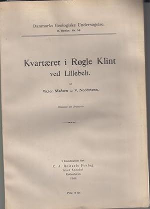 Seller image for Kvartaeret i Rogle Klint ved Lillebelt. Rsum en francais ( Danmarks Geologiske Undersogelse. II. raekke. Nr. 58). for sale by Antiquariat Carl Wegner