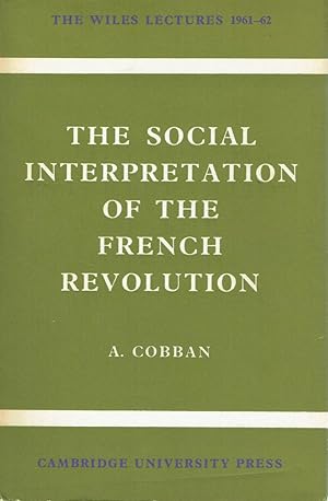 Seller image for The Social Interpretation of the French Revolution for sale by Vedic Book Services