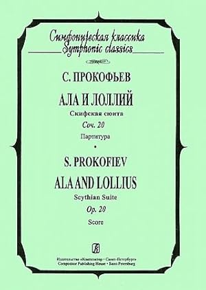 Ala and Lollius. Scythian Suite. Op. 20. Pocket Score.