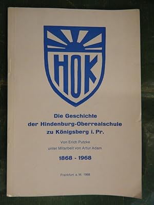 Die Geschichte der Hindenburg-Oberrealschule zu Königsberg i.Pr.