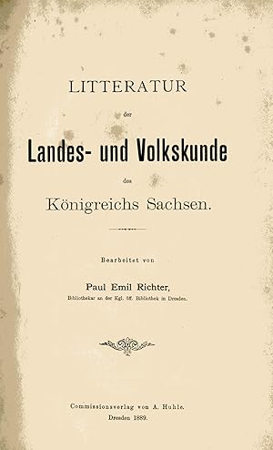 Bild des Verkufers fr Litteratur der Landes- und Volkskunde des Knigreichs Sachsen zum Verkauf von Antiquariat Kastanienhof