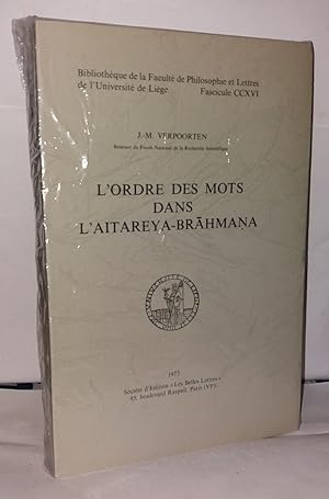 Bild des Verkufers fr L'ordre des mots dans l'aitareya-Brahmana zum Verkauf von Librairie Albert-Etienne
