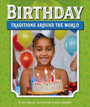 Image du vendeur pour Birthday Traditions Around the World mis en vente par GreatBookPrices