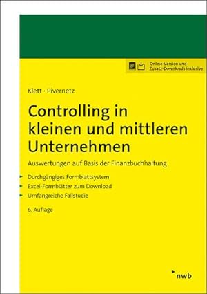 Bild des Verkufers fr Controlling in kleinen und mittleren Unternehmen : Auswertungen auf Basis der Finanzbuchhaltung. Durchgngiges Formblattsystem. Excel-Formbltter zum Download. Umfangreiche Fallstudie. zum Verkauf von AHA-BUCH GmbH