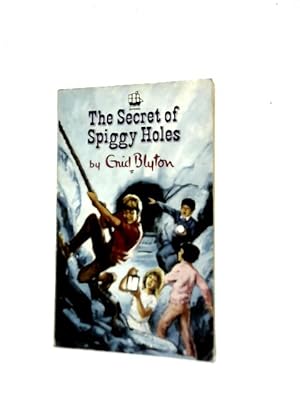 Seller image for The Secret of Spiggy Holes for sale by World of Rare Books