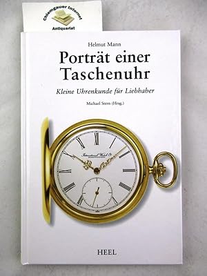 Porträt einer Taschenuhr - Kleine Uhrenkunde für Liebhaber.