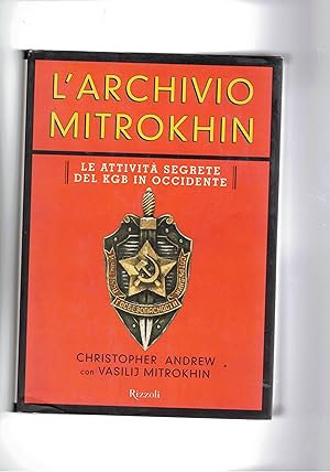 Immagine del venditore per L'archivio Mitrokhin. Le attivit segrete del KGB in occidente. Con un'appendice sui documenti dell'Archivio Mitrokhin in Italia. venduto da Libreria Gull