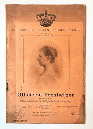 [Printed programm, Oranje-Nassau, The Hague, 1898] Programma Inhuldigingsfeesten 1898, kerkelijke...
