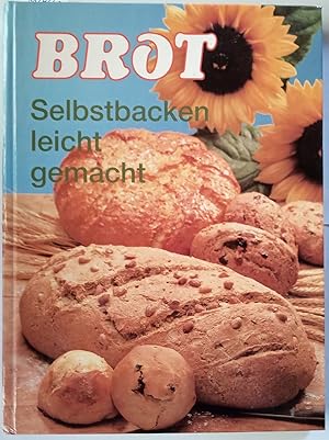 Brot: Selbstbacken leicht gemacht.