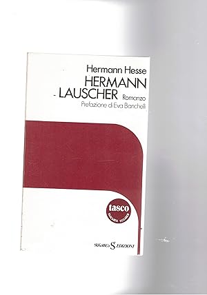 Bild des Verkufers fr Hermann Lauscher. Romanzo. zum Verkauf von Libreria Gull