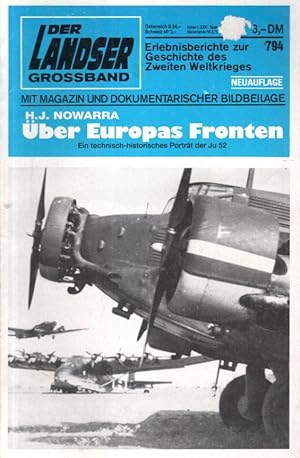 Bild des Verkufers fr ber Europas Fronten. Ein technisch-historisches Portal der Ju 52. Neuauflage zum Verkauf von Antiquariat Jterbook, Inh. H. Schulze
