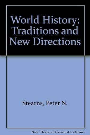 Immagine del venditore per World History: Traditions and New Directions venduto da WeBuyBooks