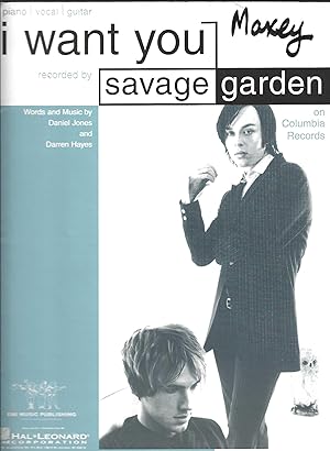 Imagen del vendedor de I Want You - Savage Garden.Sheet Music for Piano, Vocal & Guitar a la venta por Vada's Book Store