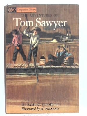 Seller image for The Adventures of Tom Sawyer; The Adventures of Huckleberry Finn for sale by World of Rare Books