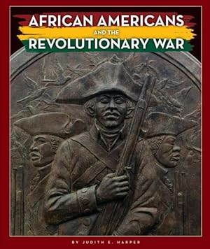 Image du vendeur pour African Americans and the Revolutionary War mis en vente par GreatBookPrices