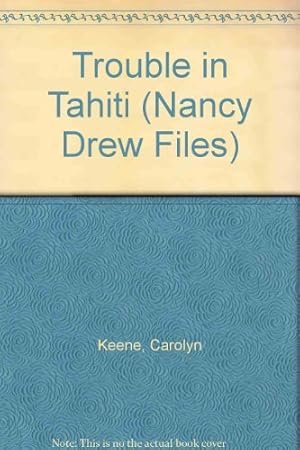 Image du vendeur pour TROUBLE IN TAHITI (NANCY DREW FILES 31) mis en vente par Reliant Bookstore