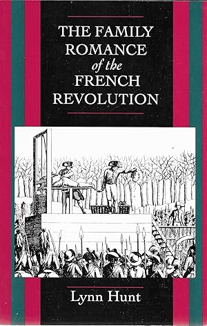 Seller image for The Family Romance of the French Revolution for sale by GLENN DAVID BOOKS