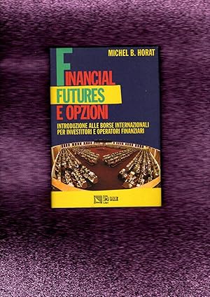 Immagine del venditore per Financial futures e opzioni venduto da iolibrocarmine