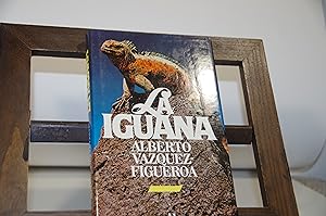 Imagen del vendedor de LA IGUANA ALBERTO VAZQUEZ FIGUEROA a la venta por LIBRERIA ANTICUARIA SANZ