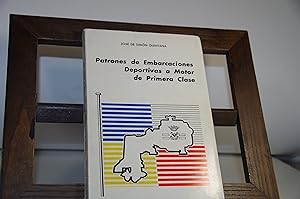 Seller image for PATRONES DE EMBARCACIONES DEPORTIVAS A MOTOR DE PRIMERA CLASE for sale by LIBRERIA ANTICUARIA SANZ