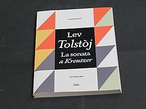 Tolstoj Lev. La sonata a Kreutzer. Mondolibri 2013.
