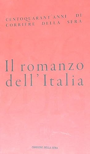 Bild des Verkufers fr Il romanzo dell'Italia. zum Verkauf von Librodifaccia