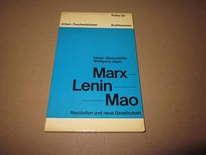 Imagen del vendedor de Marx, Lenin, Mao : Revolution u. neue Gesellschaft. Dieter Oberndrfer; Wolfgang Jger. Mit e. Beitr. von Alexander Schwan / Urban-Taschenbcher ; Bd. 841 : Reihe 80 a la venta por Versandantiquariat Schfer