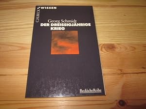 Image du vendeur pour Der Dreissigjhrige Krieg. Beck'sche Reihe ; 2005 : Wissen mis en vente par Versandantiquariat Schfer