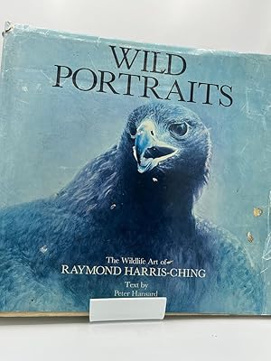 Bild des Verkufers fr Wild Portraits: The Wild Life Art of Raymond Harris-Ching zum Verkauf von Fieldfare Bird and Natural History Books