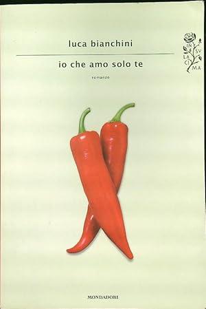 Immagine del venditore per Io che amo solo te venduto da Librodifaccia