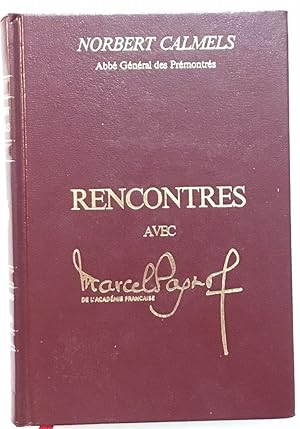 Image du vendeur pour Rencontres avec Marcel Pagnol (+ dossier avec photos) mis en vente par librairie philippe arnaiz