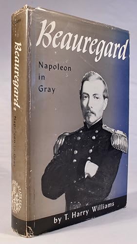 P.G.T. Beauregard: Napoleon in Gray