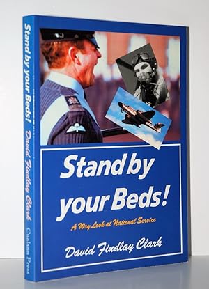 Image du vendeur pour Stand by Your Beds! A Wry Look At National Service mis en vente par Nugget Box  (PBFA)