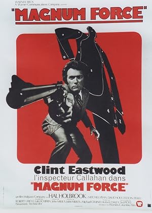 "MAGNUM FORCE" Réalisé par Ted POST en 1973 avec Clint EASTWOOD / Affiche originale entoilée / Of...