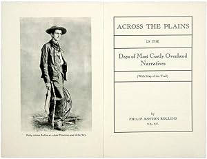 Seller image for ACROSS THE PLAINS IN THE DAYS OF MOST COSTLY OVERLAND NARRATIVES for sale by William Reese Company - Americana