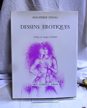 Bild des Verkufers fr Jean-Pierre Stholl. Dessins Erotiques. Prface de Jacques Chambon. zum Verkauf von terrahe.oswald