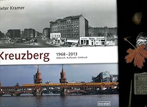 Bild des Verkufers fr Kreuzberg 1968 - 2013: Abbruch, Aufbruch, Umbruch. zum Verkauf von Umbras Kuriosittenkabinett