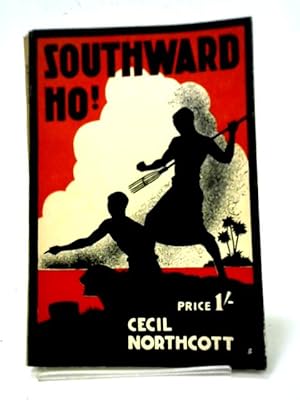 Seller image for Southward Ho! for sale by World of Rare Books