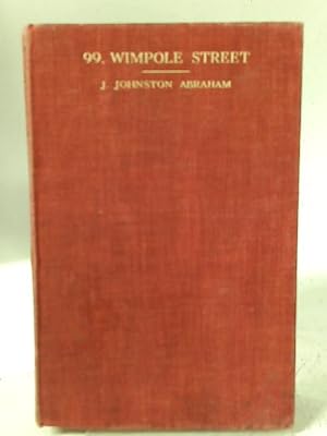 Seller image for Ninety Nine Wimpole Street for sale by World of Rare Books