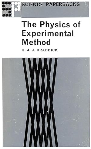 Image du vendeur pour Physics of Experimental Method (Science Paperbacks) mis en vente par M Godding Books Ltd