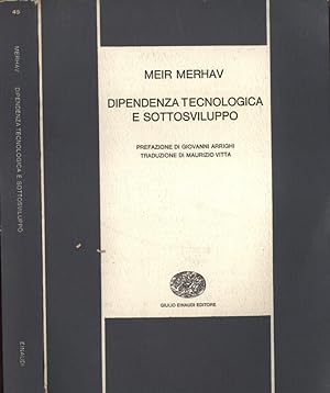 Seller image for Dipendenza tecnologica e sottosviluppo for sale by Biblioteca di Babele