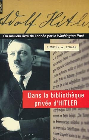 Bild des Verkufers fr Dans la bibliothque prive d'Hitler zum Verkauf von LIBRAIRIE GIL-ARTGIL SARL