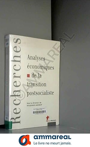 Seller image for Analyses conomiques de la transition postsocialiste for sale by Ammareal