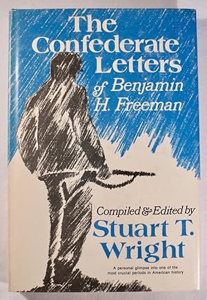 Seller image for The Confederate Letters of Benjamin H. Freeman for sale by Champlain Valley Books LLC