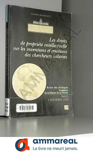 Seller image for LES DROITS DE PROPRIETE INTELLECTUELLE SUR LES INVENTIONS ET CREATIONS DES CHERCHEURS SALARIES for sale by Ammareal